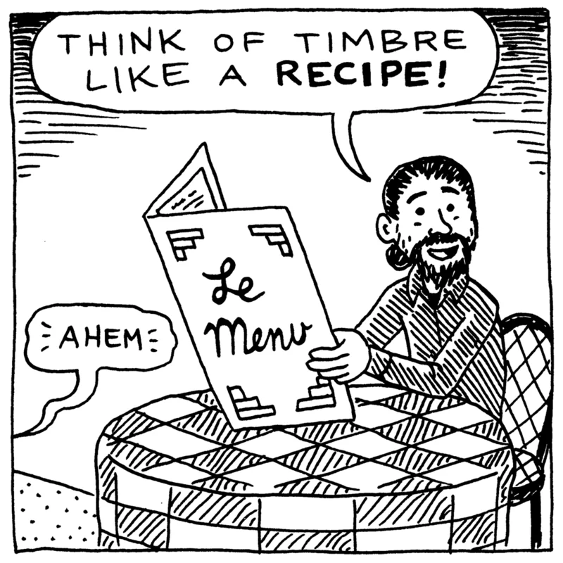Sudara sits at a checked-tablecloth restaurant table holding a menu marked ‘Le Menu.’ Sudara: ‘Think of timbre like a RECIPE!’ Off-panel waiter: ‘ahem.’
