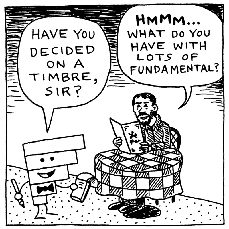 A waiter — drawn as a stack of harmonic bars in a bow tie, holding a pen and notepad — addresses Sudara, who's still reading the menu. Waiter: ‘Have you decided on a timbre, sir?’ Sudara: ‘Hmmm… what do you have with lots of fundamental?’